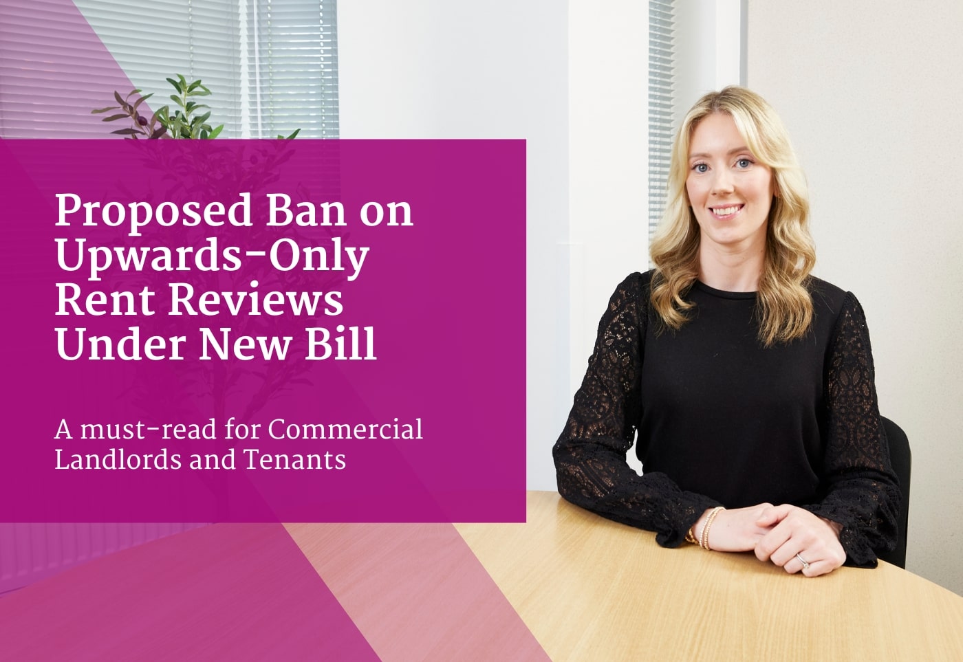 Proposed Ban on Upwards-Only Rent Reviews Under New Bill